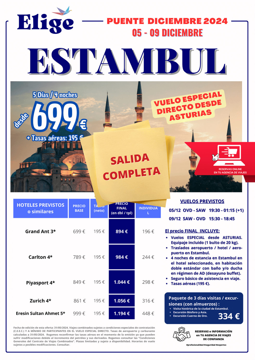 ESTAMBUL, Puente de Diciembre 2024, salida desde ASTURIAS, 5 días/ 4 noches; incluye vuelos directos, 4 noches de alojamiento con desayuno, traslados de entrada y salida y seguro de viaje básico, para Agencias de Viajes con Elige Tu Viaje.